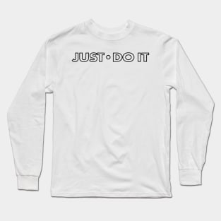 Just do it Long Sleeve T-Shirt